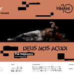 KINANI - Biennale de la Danse en Afrique | "Deus nos Acudi" de Pak Ndjamena