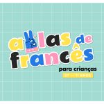 Aulas de Francês para Crianças | 7 -11 anos