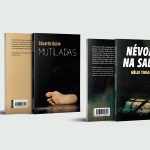 Lançamento de Livros | "Mutiladas", de Eduardo Quive, & "Névoa na Sala", de Mélio Tinga