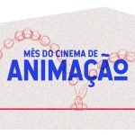 Os Sábados das Crianças  | Mês do Cinema de Animação | Workshop | "Animação de uma bola saltando" com Ique Langa | 10 - 12 anos