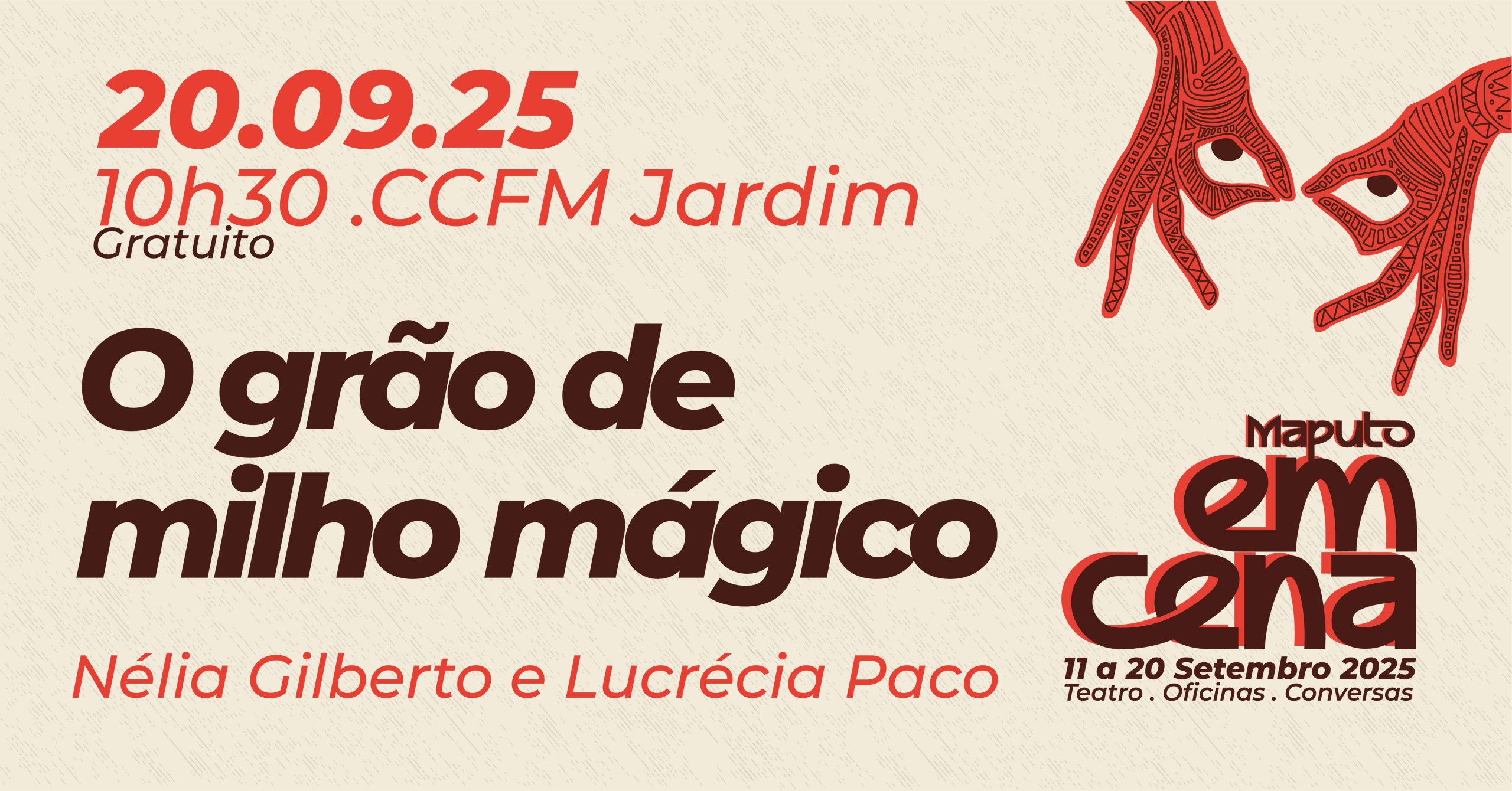 MAPUTO EM CENA | Teatro Infanto-Juvenil | O GRÃO DE MILHO MÁGICO, Nélia Gilberto e Lucrécia Paco